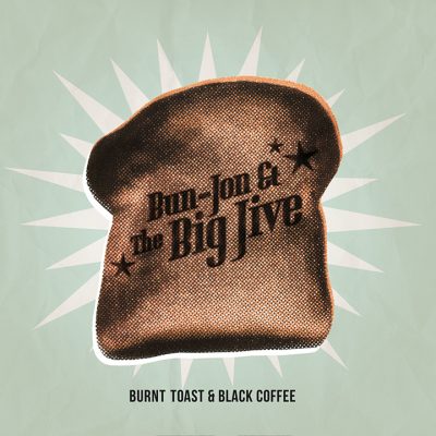 BURNT TOAST & BLACK COFFEE